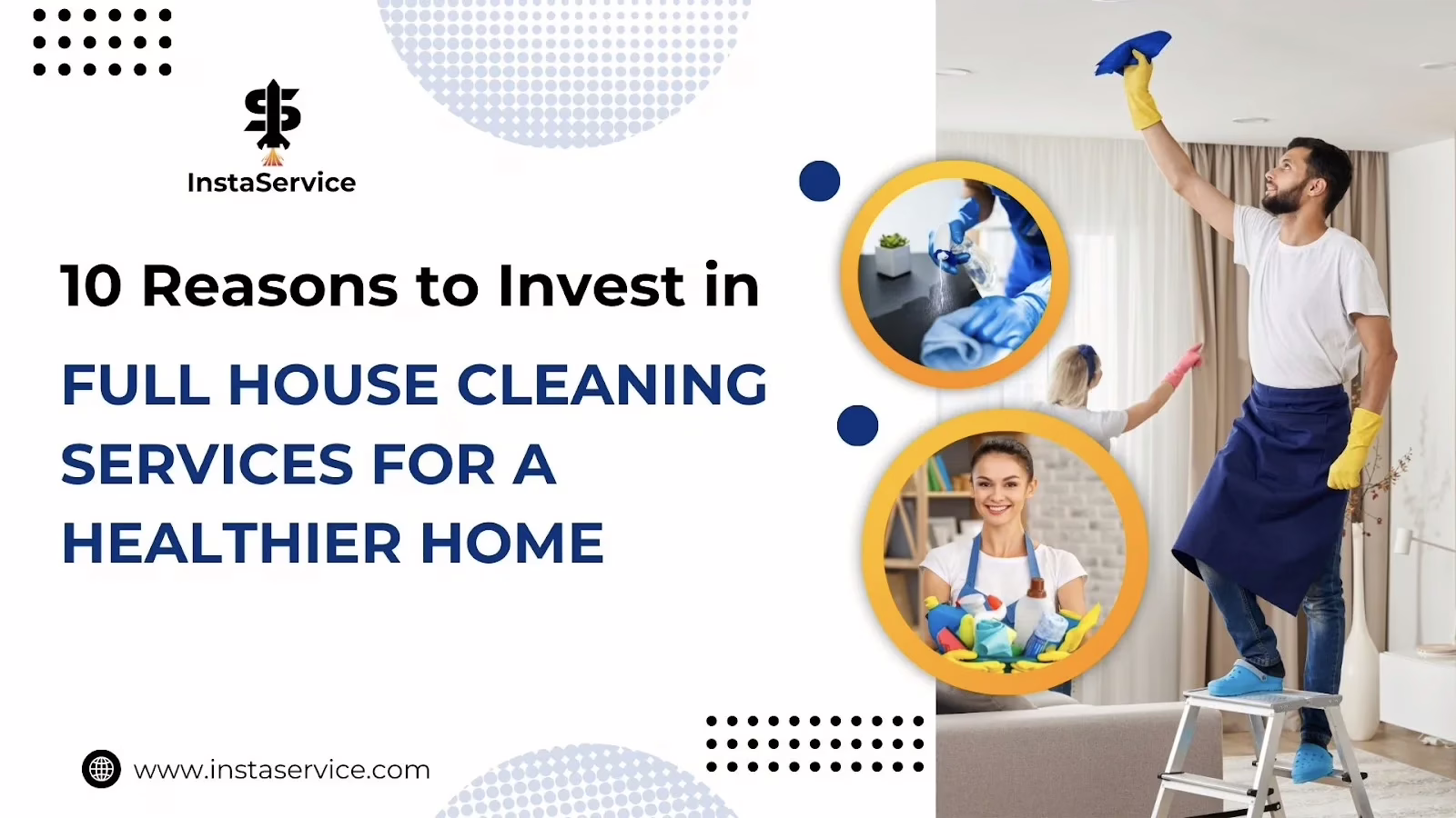 10 Reasons to Invest in Full House Cleaning Services for a Healthier Home