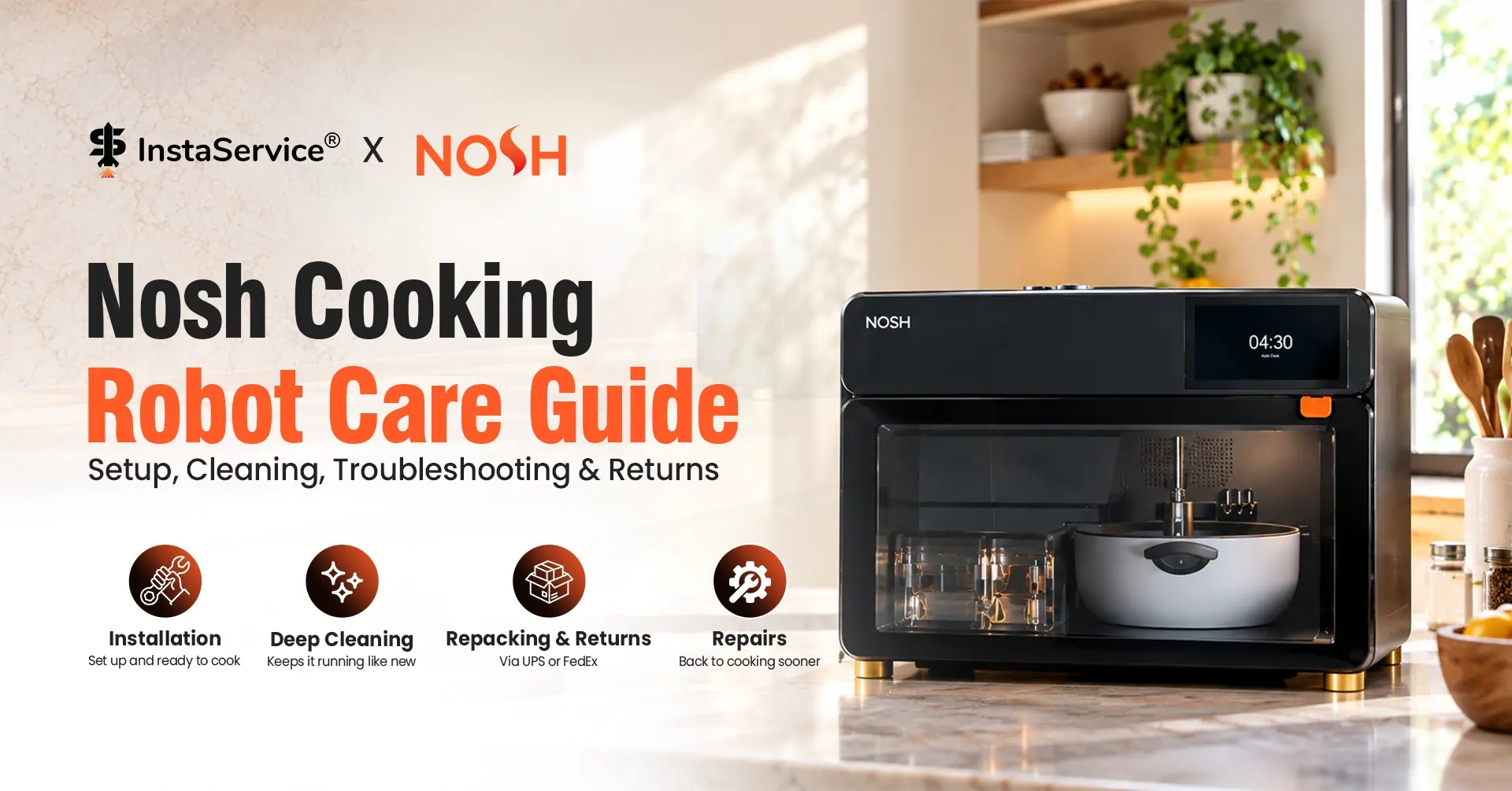 Nosh Cooking Robot Care: Setup, Cleaning & At-Home Support